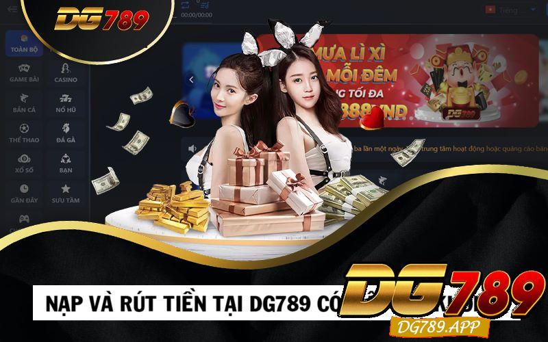 Giải đáp vấn đề về phí nạp – rút tiền tại DG789